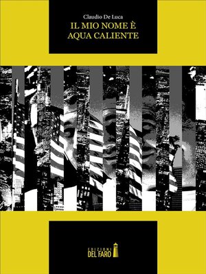 cover image of Il mio nome è aqua caliente